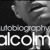 Malcolm X a Alex Haley – The autobiography of Malcolm X